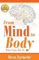 From Mind to Body: You Can Do It 0995815526 Book Cover