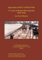 Operation Joint Endeavor: V Corps in Bosnia-Herzegovina, 1995-1996 1494407531 Book Cover