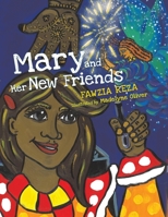 Mary and Her New Friends 1528928830 Book Cover