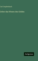 Ueber das Wesen des Geldes 3368013041 Book Cover