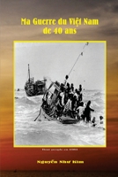 Ma Guerre du Vietnam de 40 Ans 1542312884 Book Cover
