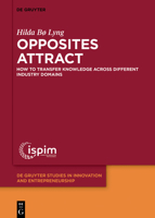 Opposites Attract: How to Transfer Knowledge Across Different Industry Domains 3110686481 Book Cover