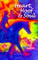 Heart, Hoof & Soul 0967197864 Book Cover