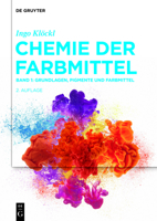 Chemie Der Farbmittel: Grundlagen, Pigmente Und Farbmittel (German Edition) 3110648334 Book Cover