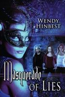 Masquerade of Lies 1515106136 Book Cover
