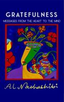 GRATEFULNESS: Messages from the Heart to the Mind 1958356557 Book Cover