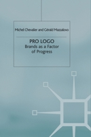 Pro Logo: Brands as a Factor of Progress 134951411X Book Cover