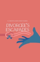 Divorcée's Escapades 163765152X Book Cover