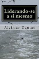 Liderando-se a si mesmo 1484895177 Book Cover