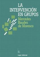 La Intervencion en Grupos 9509129623 Book Cover