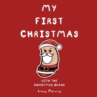 My First Christmas: With the Christmas Beans (Little Bean Books) B0DNYGSBJD Book Cover