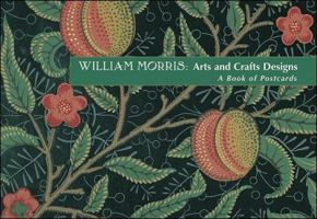 William Morris: Arts and Crafts Designs, A Book of Postcards 0764932837 Book Cover