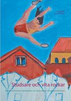 Studsare och vita rockar: En essä om kroniska smärtpatienter och deras relation till praktiserande läkare 9176997820 Book Cover