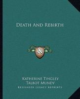 Death And Rebirth 1425361951 Book Cover