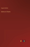 Satires Et Chants (Classic Reprint) 2012171907 Book Cover