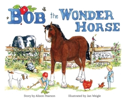 Bob the Wonder Horse B0CD9W3C8N Book Cover