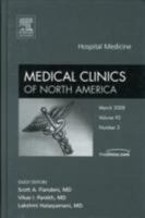 Hospital Medicine, An Issue of Medical Clinics (The Clinics: Internal Medicine) 1416049878 Book Cover