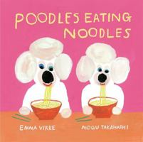 Poodles Eating Noodles /anglais 9178132843 Book Cover