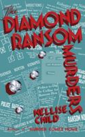 The Diamond Ransom Murders 1961301555 Book Cover