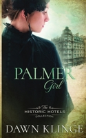 Palmer Girl 1734643412 Book Cover