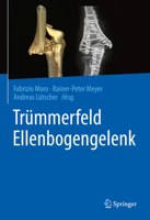 Trümmerfeld Ellenbogengelenk 3662645378 Book Cover