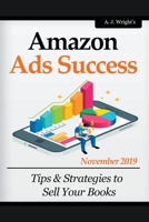 Amazon Ads Success: Tips & Strategies to Sell Your Books 1694087956 Book Cover