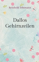 Dallos Gehirnzeilen (German Edition) 3752623535 Book Cover