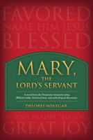 Mary, the Lord's Servant 1545679290 Book Cover