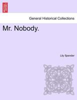 Mr. Nobody. Vol.III 1241480184 Book Cover