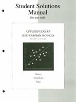 Solutions Manual for Applied Linear Regression Models 007291839X Book Cover