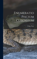 Enumeratio Piscium Cubensium 1017945446 Book Cover