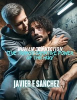 Human Connection: The Healing Power of the Hug B0FHBGSML4 Book Cover