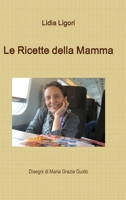 Le Ricette della Mamma 0244233888 Book Cover