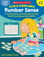 Play  Learn Math: Number Sense: Learning Games and Activities to Help Build Foundational Math Skills