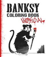 Banksy Coloring Book: Unofficial 9188369455 Book Cover