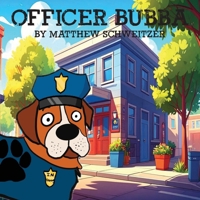 Officer Bubba B0FD1XXJXQ Book Cover