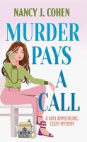 Murder Pays a Call: A Keri Armstrong Cozy Mystery B0FYQ46G62 Book Cover