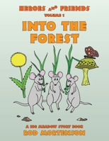 Into the Forest: Volume 1 1796079472 Book Cover