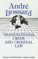Transnational Crime and Criminal Law 0942511336 Book Cover
