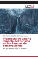 Propuesta de valor e impacto del turismo en las Pampas de Tomayquichua 6200057737 Book Cover