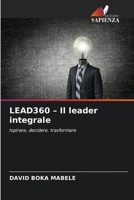 LEAD360 - Il leader integrale (Italian Edition) 6630229150 Book Cover