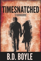 Timesnatched: Starbourne B089LYGYTJ Book Cover