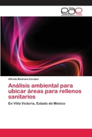 Analisis Ambiental Para Ubicar Areas Para Rellenos Sanitarios 3659051918 Book Cover