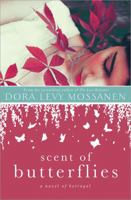 Scent of Butterflies 1402284438 Book Cover