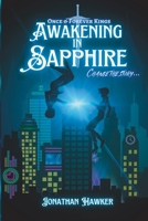 Awakening in Sapphire (Once & Forever Kings) B0DWRSP5XX Book Cover