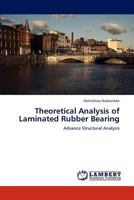 Theoretical Analysis of Laminated Rubber Bearing: Advance Structural Analysis 3848412721 Book Cover
