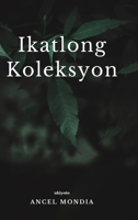 Ikatlong Koleksyon (Tagalog Edition) B0CRCJ5KLT Book Cover