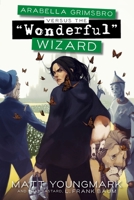 The "Wonderful" Wizard of Futhermucking Oz B089M61Q3R Book Cover