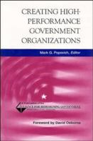 Creating High-Performance Government Organizations 0787941026 Book Cover