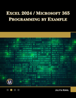 Excel 2024 / Microsoft 365 Programming by Example 1501524151 Book Cover
